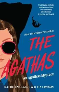 Hete Deal The Agathas ‘Part Agatha Christie, part Veronica Mars, and completely entertaining.‘ Karen M. McManus - Kathleen Glasgow - Liz Lawson - Libro in lingua inglese - Oneworld Publications -
