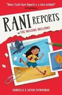 Rani Reports on The Missing Millions - Gabrielle Shewhorak - Satish Shewhorak - Libro in lingua inglese - Oneworld Publications - Rani Reports Direct Beschikbaar