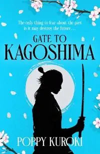 Gate to Kagoshima - Poppy Kuroki - Libro in lingua inglese - Oneworld Publications - Gereduceerde Prijs