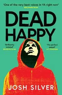 Op = Op Dead Happy - Josh Silver - Libro in lingua inglese - Oneworld Publications - HappyHead