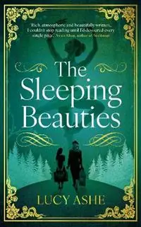 The Sleeping Beauties - Lucy Ashe - Libro in lingua inglese - Oneworld Publications - Snelle Levering
