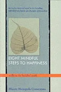 Laatste Versie Eight Mindful Steps to Happiness Walking the Buddha‘s Path - Henepola Gunaratana - Libro in lingua inglese - Wisdom Publications,U.S. -