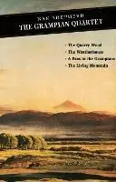 The Grampian Quartet The Quarry Wood The Weatherhouse A Pass in the Grampians The Living Mountain - Nan Shepherd - Libro in lingua inglese - Canongate Books - Canongate Classics Beperkte Voorraad