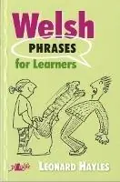 Flitsaanbieding Welsh Phrases for Learners - Leonard Hayles - Libro in lingua inglese - Y Lolfa -