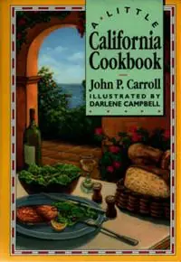 A Little California Cook Book - John Phillip Carroll - Libro in lingua inglese - Appletree Press Ltd - International little cookbooks Veilige Betaling