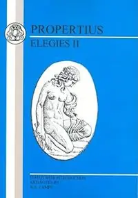 Elegies - Sextus Propertius - Libro in lingua inglese - Bloomsbury Publishing PLC - Betrouwbaar