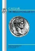 Must-Have Caesar Gallic War I - Julius Caesar - Libro in lingua inglese - Bloomsbury Publishing PLC - Latin Texts