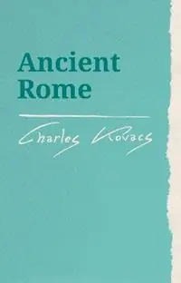 Gereduceerde Prijs Ancient Rome - Charles Kovacs - Libro in lingua inglese - Floris Books - Waldorf Education Resources