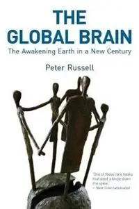 Beste Prijs The Global Brain The Awakening Earth in a New Century - Peter Russell - Libro in lingua inglese - Floris Books -