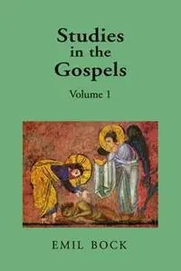 Studies in the Gospels - Emil Bock - Libro in lingua inglese - Floris Books - Premium