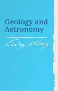 Geology and Astronomy - Charles Kovacs - Libro in lingua inglese - Floris Books - Waldorf Education Resources Koop Online
