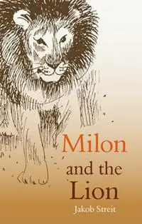 Bestseller Milon and the Lion - Jakob Streit - Libro in lingua inglese - Floris Books -