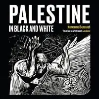 Korting Palestine in Black and White - Mohammad Sabaaneh - Libro in lingua inglese - Saqi Books -