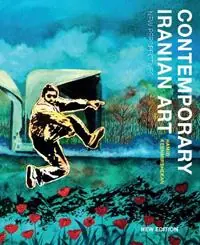 Fabrieksprijs Contemporary Iranian Art New Perspectives - Hamid Keshmirshekan - Libro in lingua inglese - Saqi Books -