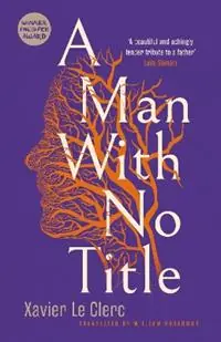 Beperkte Voorraad A Man With No Title - Xavier Le Clerc - Libro in lingua inglese - Saqi Books -