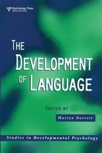 The Development of Language - Martyn Barrett - Libro in lingua inglese - Taylor & Francis Ltd - Studies in Developmental Psychology Korting