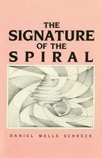 Uitverkoop The Signature of the Spiral Poems - Daniel Wells Schreck - Libro in lingua inglese - Sunstone Press -