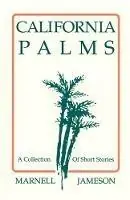 Uitverkoop California Palms - Marnell Jameson - Libro in lingua inglese - Sunstone Press -