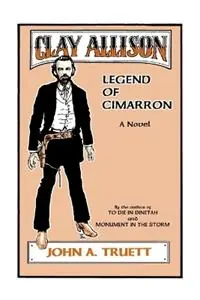 Actieprijs Clay Allison Legend of Cimarron - John A Truett - Libro in lingua inglese - Sunstone Press -