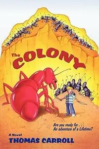 Actieprijs The Colony (Softcover) - Thomas Carroll - Libro in lingua inglese - Sunstone Press -