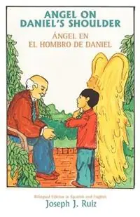 Angel on Daniel‘s Shoulder - Joseph J Ruiz - Libro in lingua inglese - Sunstone Press - Fabrieksprijs