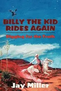 Express Levering Billy the Kid Rides Again - Jay Miller - Libro in lingua inglese - Sunstone Press -