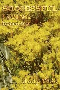 Direct Beschikbaar Successful Living - Jody Ellis - Libro in lingua inglese - Sunstone Press -