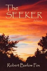 The Seeker - Robert B Barlow Fox - Libro in lingua inglese - Sunstone Press - Populair