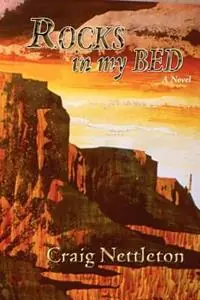 Rocks in My Bed - Craig Nettleton - Libro in lingua inglese - Sunstone Press - Lage Kosten