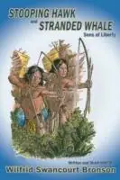 Finale Uitverkoop Stooping Hawk and Stranded Whale - Wilfrid S Bronson - Libro in lingua inglese - Sunstone Press -