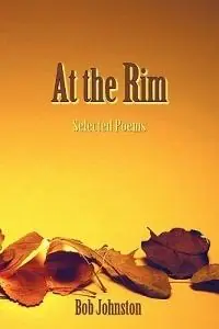 At the Rim - Bob Johnston - Libro in lingua inglese - Sunstone Press - Direct Verzonden