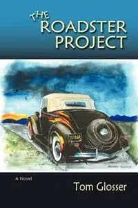 Laatste Versie The Roadster Project - Tom Glosser - Libro in lingua inglese - Sunstone Press -