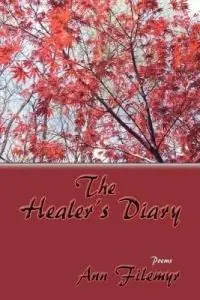 The Healer‘s Diary, Poems - Ann Filemyr - Libro in lingua inglese - Sunstone Press - Beste Prijs