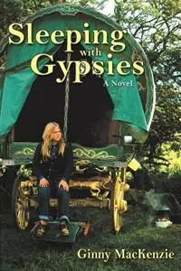 Beste Prijs Sleeping with Gypsies - Ginny MacKenzie - Libro in lingua inglese - Sunstone Press -