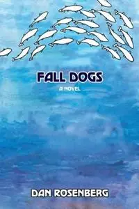 Snelle Levering Fall Dogs - Dan Rosenberg - Libro in lingua inglese - Sunstone Press -
