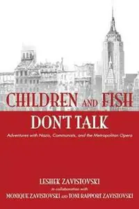 Koop Vandaag Children and Fish Don‘t Talk (Softcover) - Leshek Zavistovski - Libro in lingua inglese - Sunstone Press -