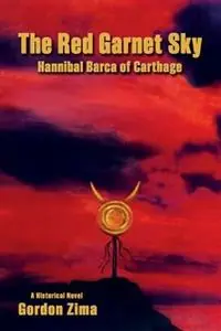 Premium The Red Garnet Sky - Gordon Zima - Libro in lingua inglese - Sunstone Press -