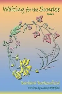 Korting Waiting for the Sunrise - Barbara Berkenfield - Libro in lingua inglese - Sunstone Press -