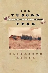 Lage Prijs Tuscan Year - E. Romer - Libro in lingua inglese - North Point Press -