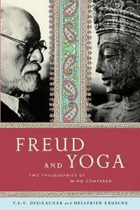 Freud and Yoga Two Philosophies of Mind Compared - Hellfried Krusche - T. K. V. Desikachar - Libro in lingua inglese - Farrar, Straus & Giroux Inc - Voordeelprijs