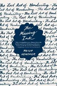 Koop Vandaag The Missing Ink - Philip Hensher - Libro in lingua inglese - Farrar, Straus and Giroux -