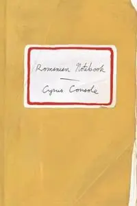 Romanian Notebook - Cyrus Console - Libro in lingua inglese - North Point Press - Direct Verzonden