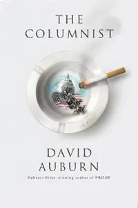 The Columnist A Play - David Auburn - Libro in lingua inglese - Farrar, Strauss & Giroux-3pl - Betaalbaar