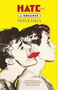 Hate A Romance - Tristan Garcia - Libro in lingua inglese - Faber & Faber - Korting
