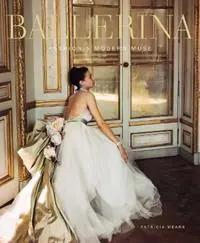 Betrouwbaar Ballerina Fashion‘s Modern Muse - Patricia Mears - Laura Jacobs - Libro in lingua inglese - Vendome Press -