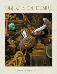 Alleen Vandaag Objects of Desire - Maria Hummer-Tuttle - Libro in lingua inglese - Vendome Press -