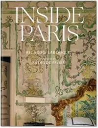 Seizoensaanbieding Inside Paris - Ricardo Labougle - Libro in lingua inglese - Vendome Press -