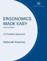 Ergonomics Made Easy A Checklist Approach - Deborah J. Kearney - Libro in lingua inglese - Government Institutes Inc.,U.S. - Hete Deal