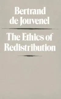 Direct Verzonden Ethics of Redistribution - Bertrand Jouvenel - Libro in lingua inglese - Liberty Fund Inc -