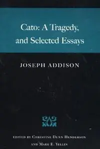 Voordeelprijs Cato A Tragedy, & Selected Essays - Joseph Addison - Libro in lingua inglese - Liberty Fund Inc -